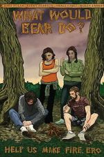 Watch What Would Bear Do? Moviesjoy