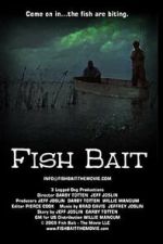 Watch Fish Bait: The Movie Moviesjoy