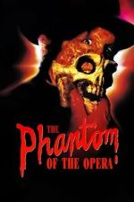 Watch The Phantom of the Opera Moviesjoy