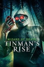 Watch Wizard of Death: Tinman\'s Rise Moviesjoy