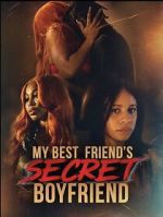 Watch My Best Friend\'s Secret Boyfriend Moviesjoy