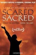 Watch ScaredSacred Moviesjoy