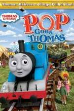 Watch Thomas & Friends - Pop Goes Thomas Moviesjoy
