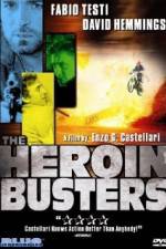 Watch The Heroin Busters Moviesjoy
