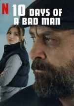 Watch 10 Days of a Bad Man Moviesjoy
