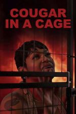 Watch Cougar in a Cage Moviesjoy