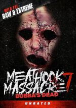 Watch Bubba\'s Dead: The Final Massacre Moviesjoy