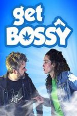 Watch Get Bossy Moviesjoy