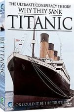 Watch Why They Sank the Titanic Moviesjoy