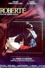 Watch Roberte Moviesjoy