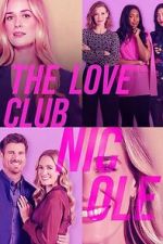 Watch The Love Club: Nicole’s Pen Pal Moviesjoy
