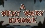 Watch A Wicky, Wacky Romance Moviesjoy