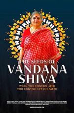 Watch The Seeds of Vandana Shiva Moviesjoy