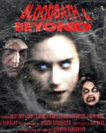 Watch Bloodbath & Beyond Moviesjoy