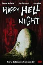 Watch Happy Hell Night Moviesjoy