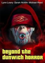 Watch Beyond the Dunwich Horror Moviesjoy
