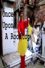 Watch Once Upon a Rooftop Moviesjoy