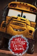 Watch Miss Fritter\'s Racing Skoool Moviesjoy