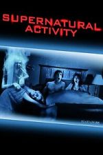 Watch Supernatural Activity Moviesjoy