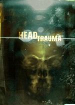 Watch Head Trauma Moviesjoy