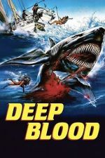 Watch Deep Blood Moviesjoy