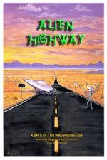 Watch Alien Highway Moviesjoy