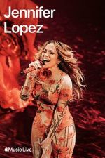 Watch Apple Music Live: Jennifer Lopez (TV Special 2024) Moviesjoy