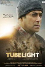 Watch Tubelight Moviesjoy