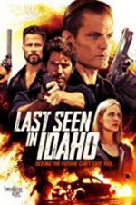 Watch Last Seen in Idaho Moviesjoy