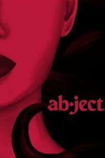 Watch Abject Moviesjoy