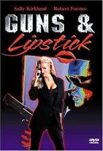 Watch Guns and Lipstick Moviesjoy