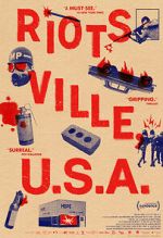 Watch Riotsville, U.S.A. Moviesjoy