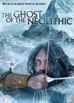 Watch The Ghost of the Neolithic Moviesjoy