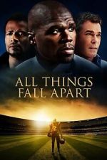 Watch All Things Fall Apart Moviesjoy