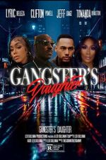 Watch Gangster\'s Daughter Moviesjoy
