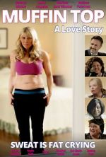 Watch Muffin Top: A Love Story Moviesjoy