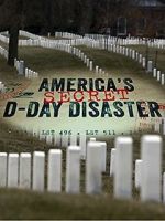 Watch America\'s Secret D-Day Disaster Moviesjoy