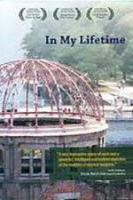 Watch In My Lifetime: A Presentation of the Nuclear World Project Moviesjoy