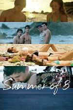 Watch Summer of 8 Moviesjoy