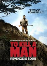 Watch To Kill a Man Moviesjoy