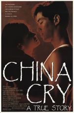 Watch China Cry: A True Story Moviesjoy