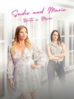 Watch Sadie and Marie Write a Movie Moviesjoy
