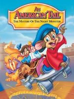 Watch An American Tail: The Mystery of the Night Monster Moviesjoy