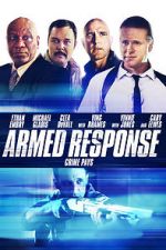 Watch Armed Response Moviesjoy