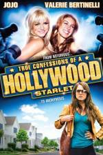 Watch True Confessions of a Hollywood Starlet Moviesjoy