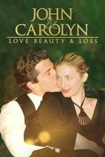 Watch John and Carolyn: Love, Beauty and Loss Moviesjoy