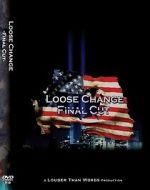 Watch Loose Change: Final Cut Moviesjoy