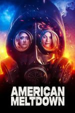 Watch American Meltdown Moviesjoy