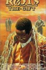 Watch Roots The Gift Moviesjoy