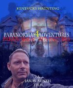 Watch Paranormal Adventures 4: The Kentucky Haunting Moviesjoy
